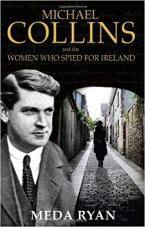 Cover image for book "Michael Collins and the women who spied for Ireland"